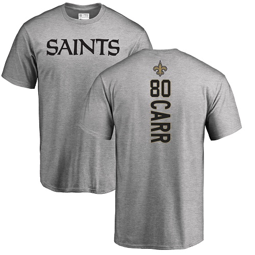 Men New Orleans Saints Ash Austin Carr Backer NFL Football #80 T Shirt